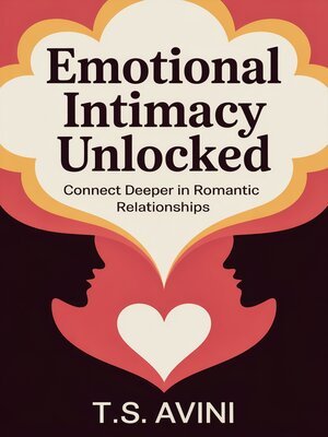 cover image of Emotional Intimacy Unlocked